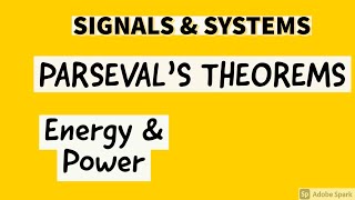 Parsevals Theorems Energy and Power Calculation in Frequency Domain [upl. by Barbi]