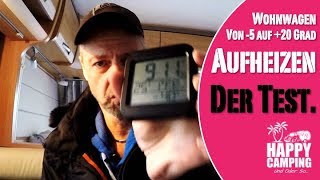 Experiment  Wohnwagen aufheizen im Winter  Happy Camping [upl. by Sallad]