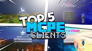 TOP 5 BEST MCPE CLIENTS Minecraft Bedrock [upl. by Niela]