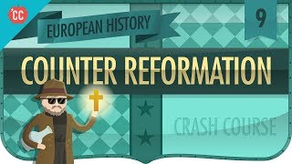 Catholic CounterReformation Crash Course European History 9 [upl. by Verras]