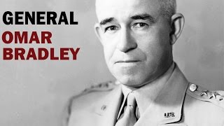 Omar Bradley  General of the US Army  Biography Documentary [upl. by Evanthe]