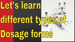 Different types of pharmaceutical dosage forms [upl. by Hulburt]