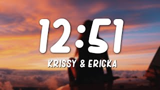 Krissy amp Ericka  1251 Lyrics [upl. by Eivod597]