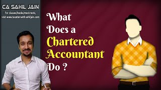 What Does A Chartered Accountant Do [upl. by Yelruc]