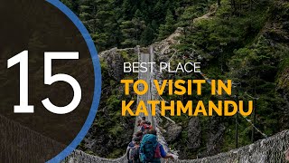 15 best place to visit in kathmandu  things to do in nepal  4k [upl. by Leonie386]