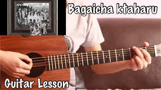 Bagaicha  Ktaharu  Guitar Lesson [upl. by Akire666]