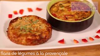 Flans de Légumes à la Provençale Recette Dukan [upl. by Namzaj]