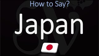 How to Pronounce Japan CORRECTLY [upl. by Wolcott827]