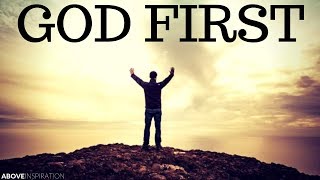 PUT GOD FIRST  Inspirational amp Motivational Video [upl. by Neersan]