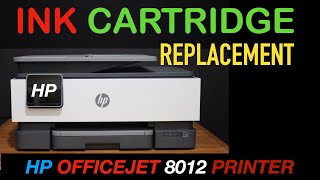 HP OfficeJet 8012 Ink Cartridge Installation Replacement [upl. by Nairdad]