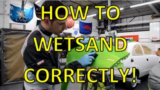 How to Wet Sand  wet flatting before polishing [upl. by Anirad742]