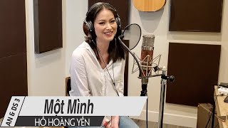 Một Mình  Hồ Hoàng Yến  quotÂm Nhạc amp Đời Sốngquot [upl. by Milt]