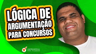 Lógica de Argumentação para Concursos [upl. by Nonnel]