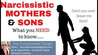 Narcissistic Mothers and Their Sons What You Need To Know [upl. by Adnahc623]